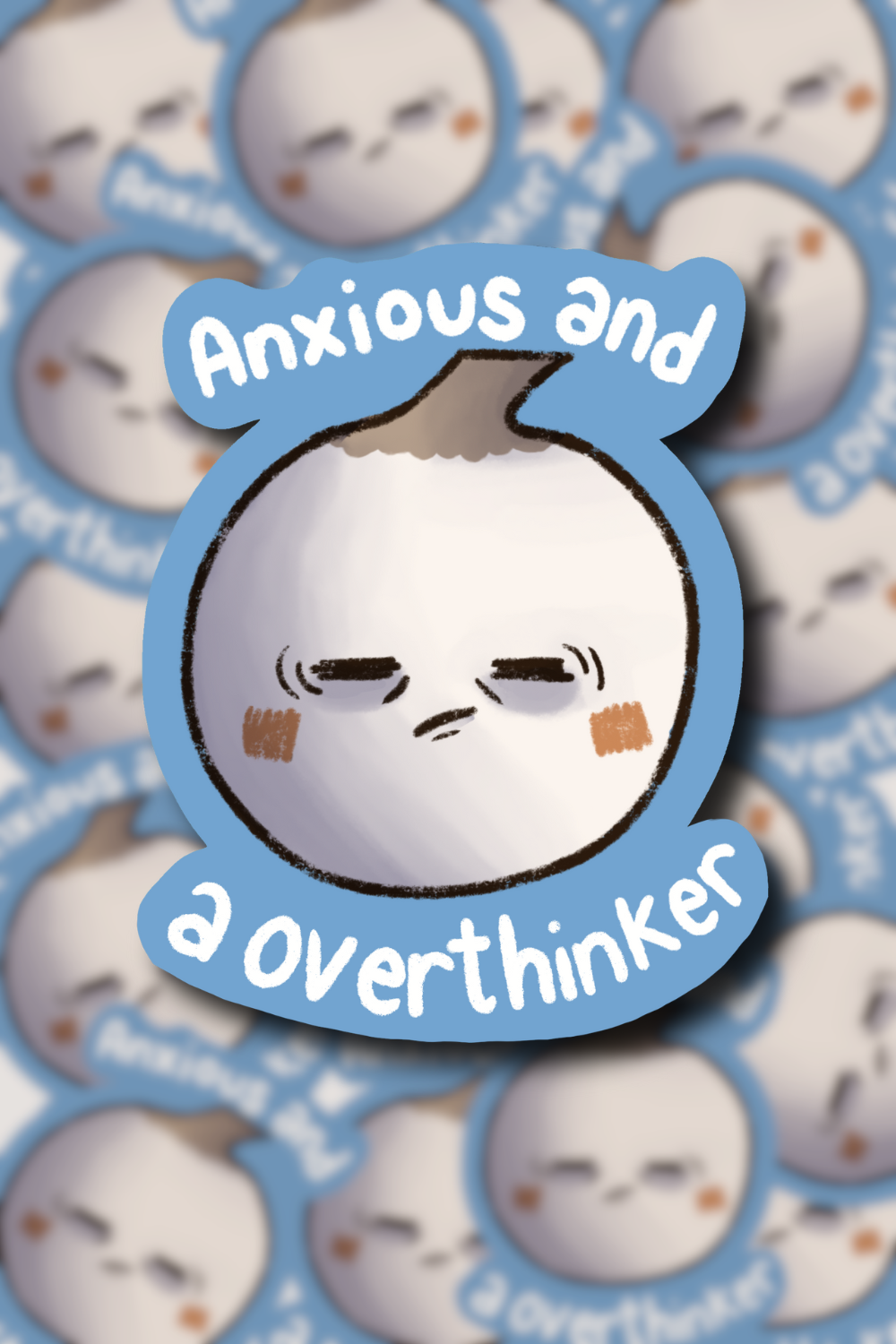 Anxious and Overthinking Waterproof Sticker