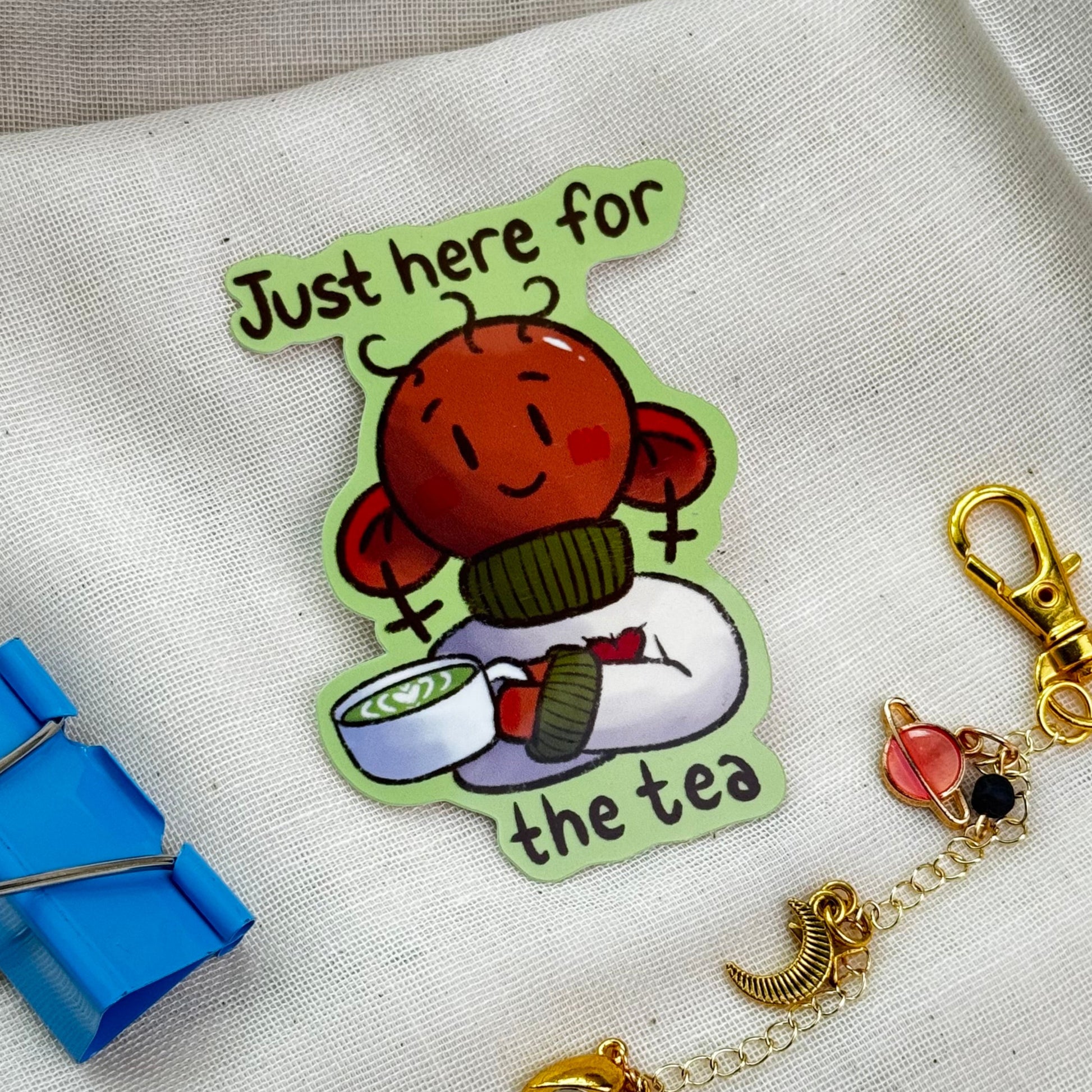 I’m Just Here For The Tea Waterproof Sticker