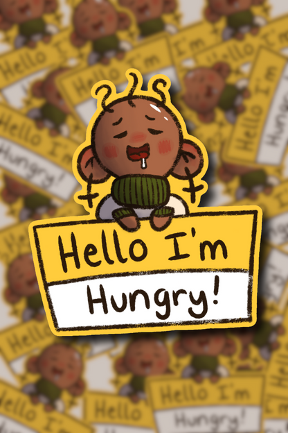 Hello I’m Hungry Waterproof Sticker