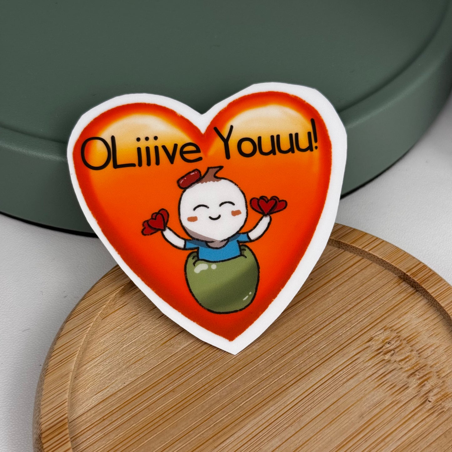 Oliiive Youuu! Die cut sticker