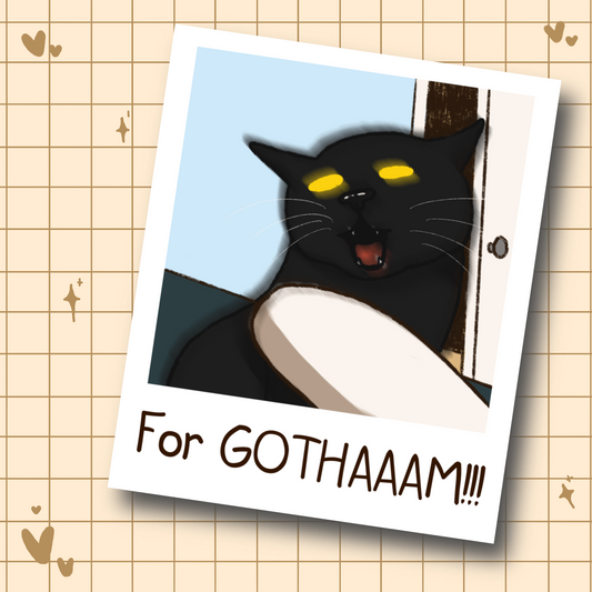 For Gothaaam!!! Cat Art Print